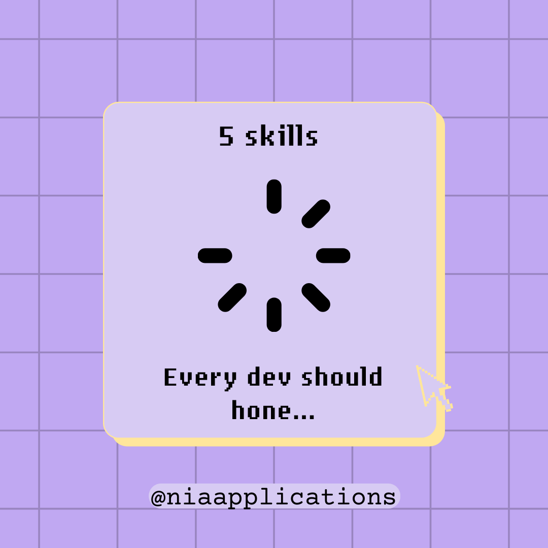 5 Skills Every Dev Should Hone